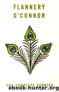 The Complete Stories by Flannery O’Connor