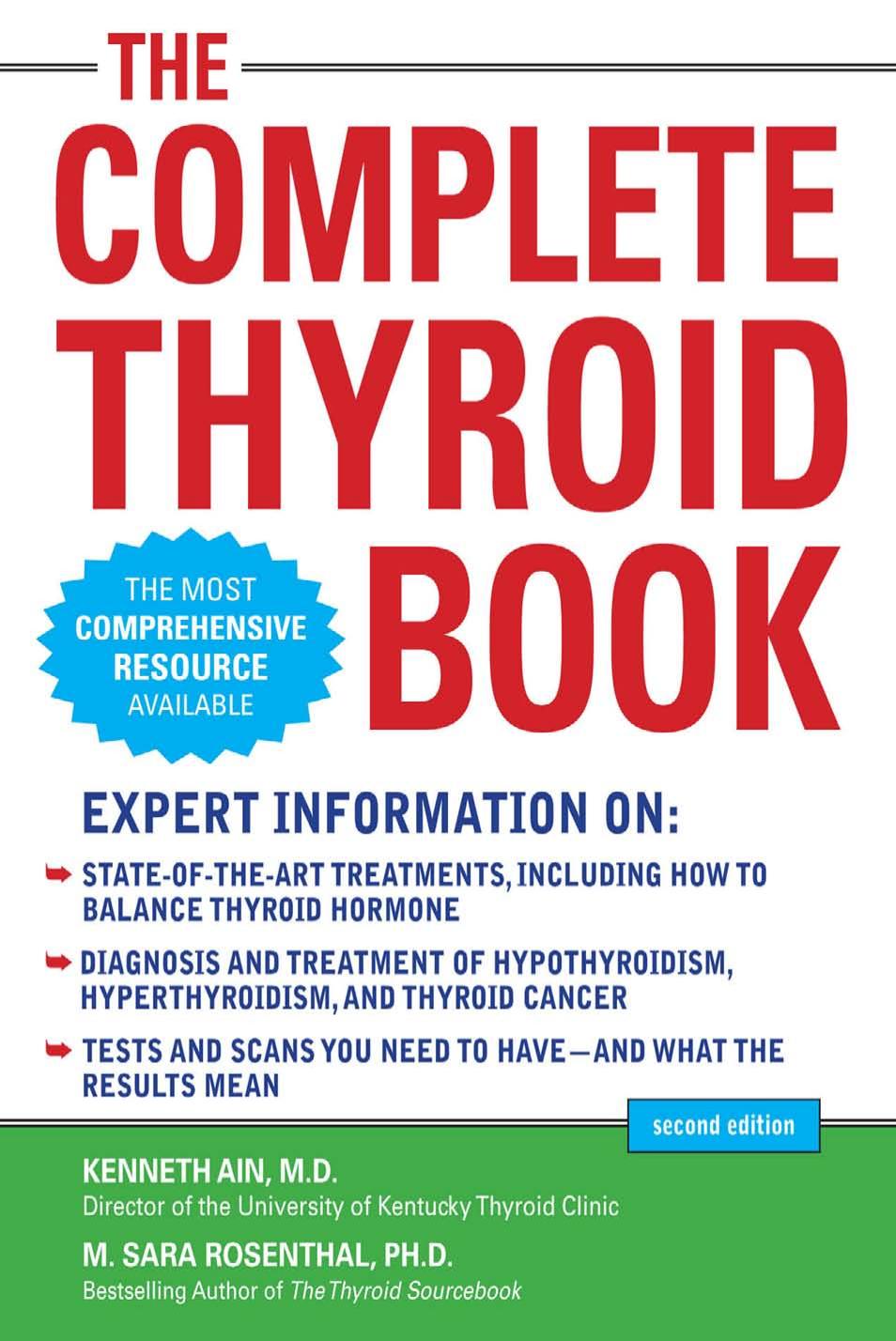 The Complete Thyroid Book, Second Edition by Kenneth Ain M. Sara Rosenthal
