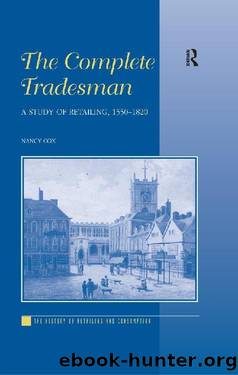 The Complete Tradesman (The History of Retailing and Consumption) by Nancy Cox