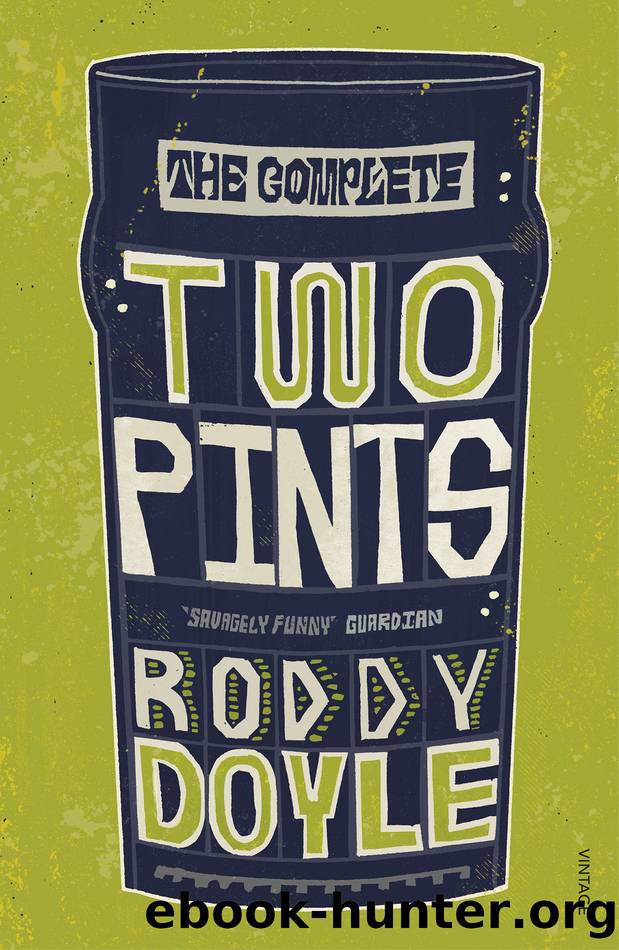 The Complete Two Pints by Roddy Doyle