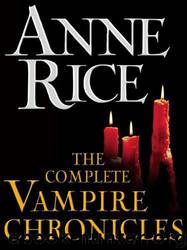The Complete Vampire Chronicles 12-Book Bundle by Rice Anne