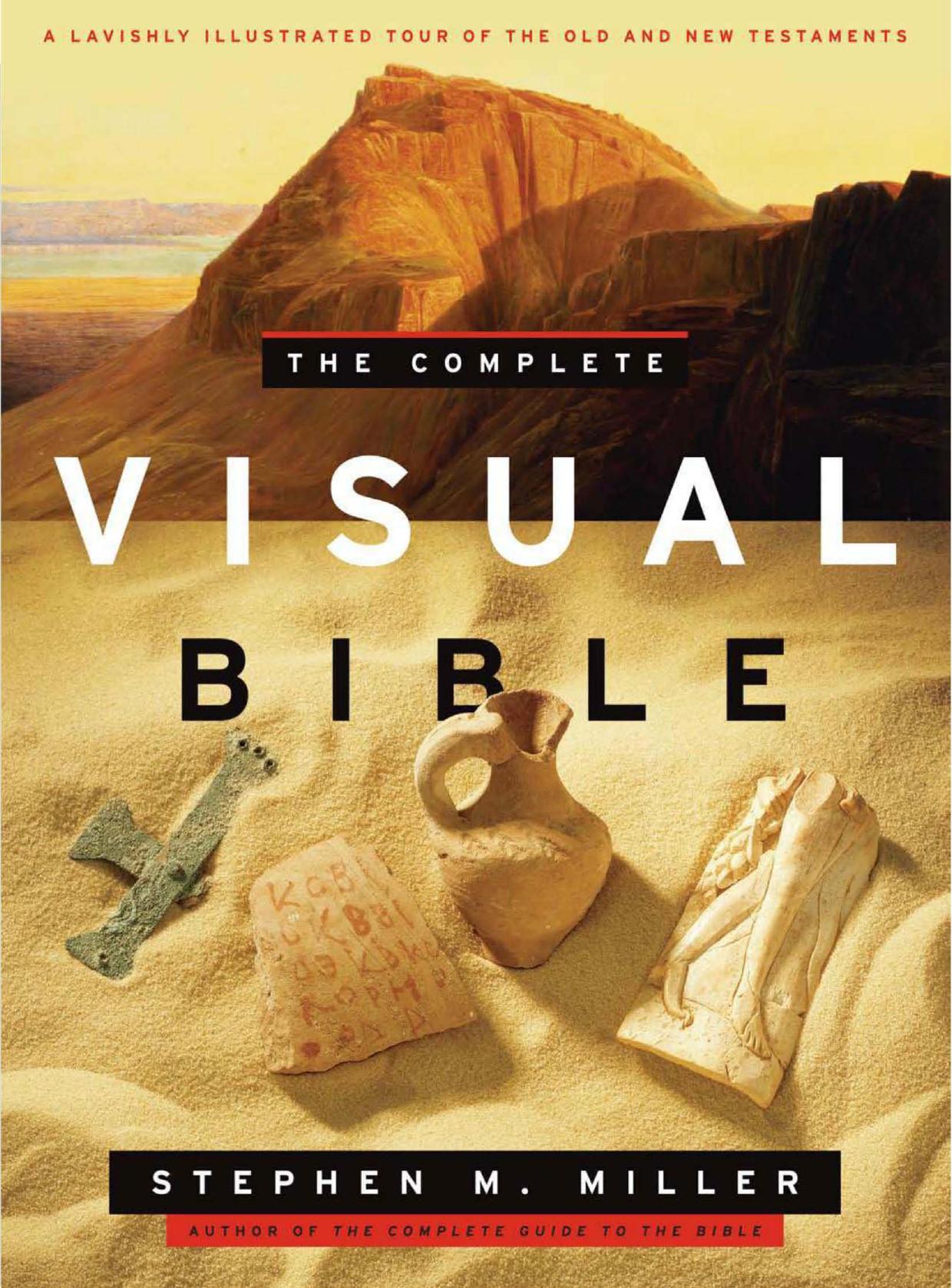 The Complete Visual Bible by Stephen Miller by Unknow