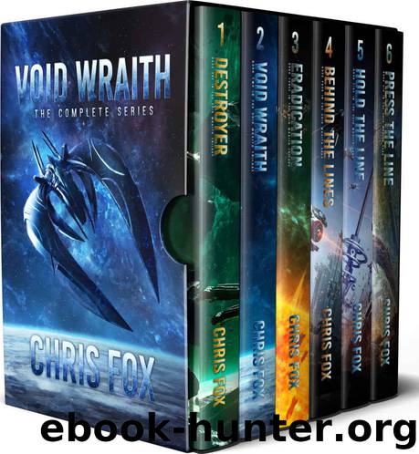 The Complete Void Wraith Saga by Chris Fox