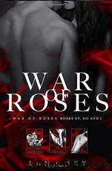 The Complete War of Roses Trilogy: XV, VII and I by Sky Lana