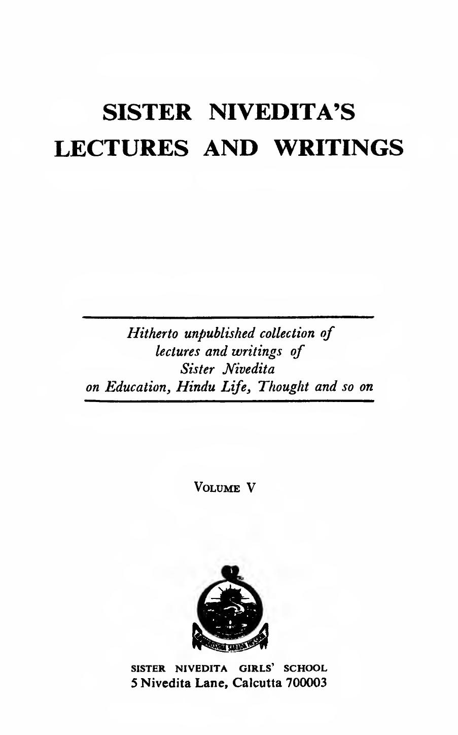 The Complete Works Of Sister Nivedita Vol. 5 by Sister Nivedita