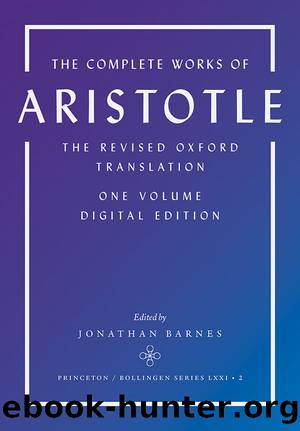 The Complete Works of Aristotle (Bollingen Series (General)) by Aristotle