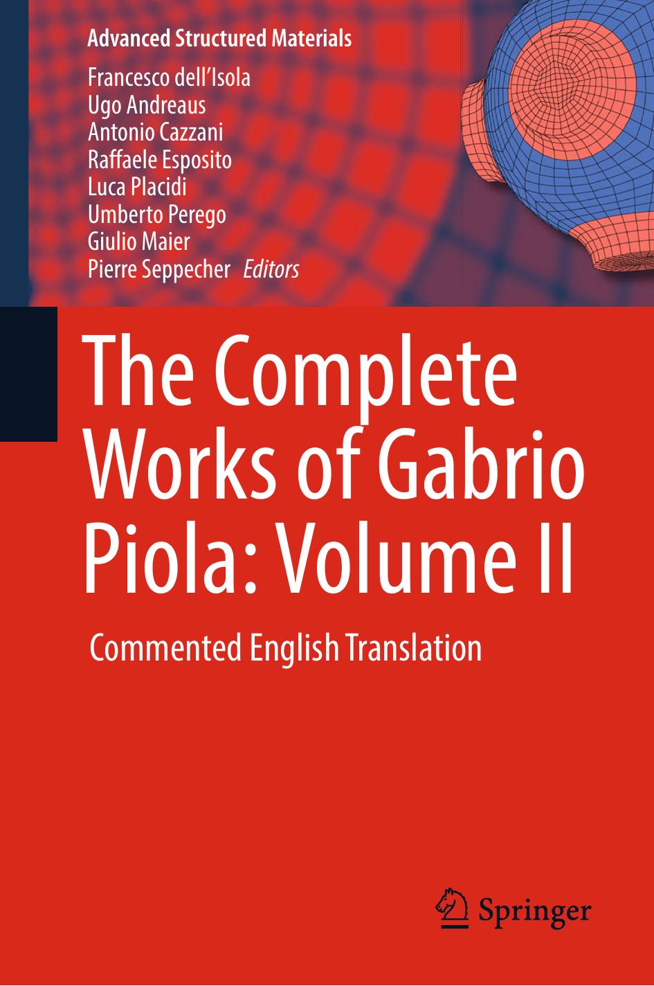 The Complete Works of Gabrio Piola: Volume II: Commented English Translation by unknow