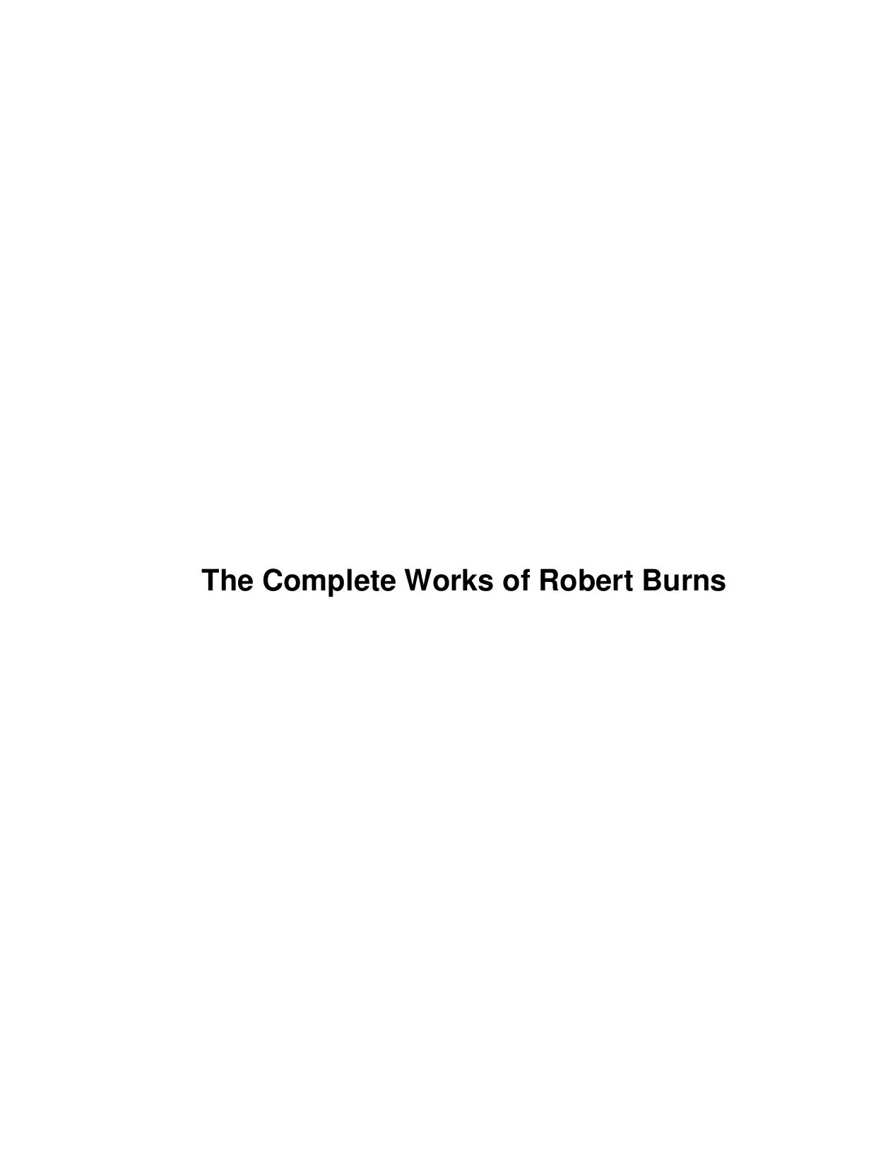 The Complete Works of Robert Burns by Unknown
