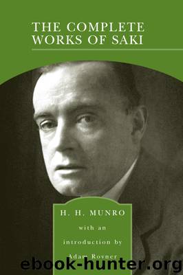 The Complete Works of Saki by H.H. Munro