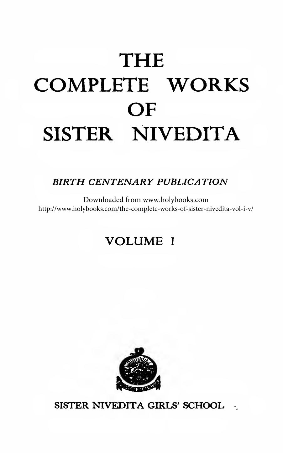 The Complete Works of Sister Nivedita by Sister Nivedita