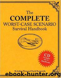 The Complete Worst-Case Scenario Survival Handbook by David Borgenicht
