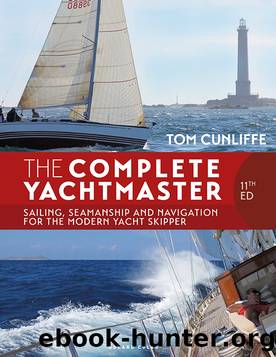 The Complete Yachtmaster 11th Edition by Cunliffe Tom;