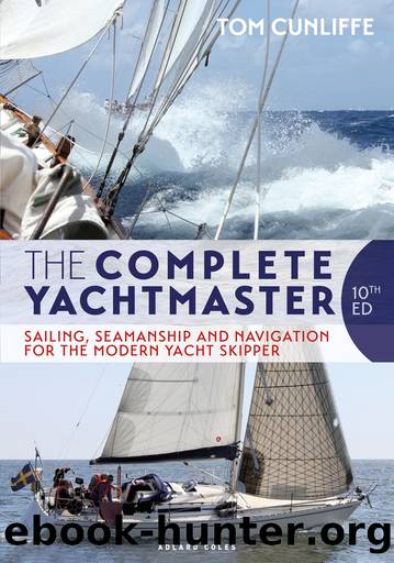 The Complete Yachtmaster by Cunliffe Tom;