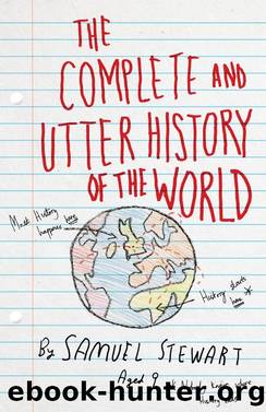 The Complete and Utter History of the World by Sarah Burton