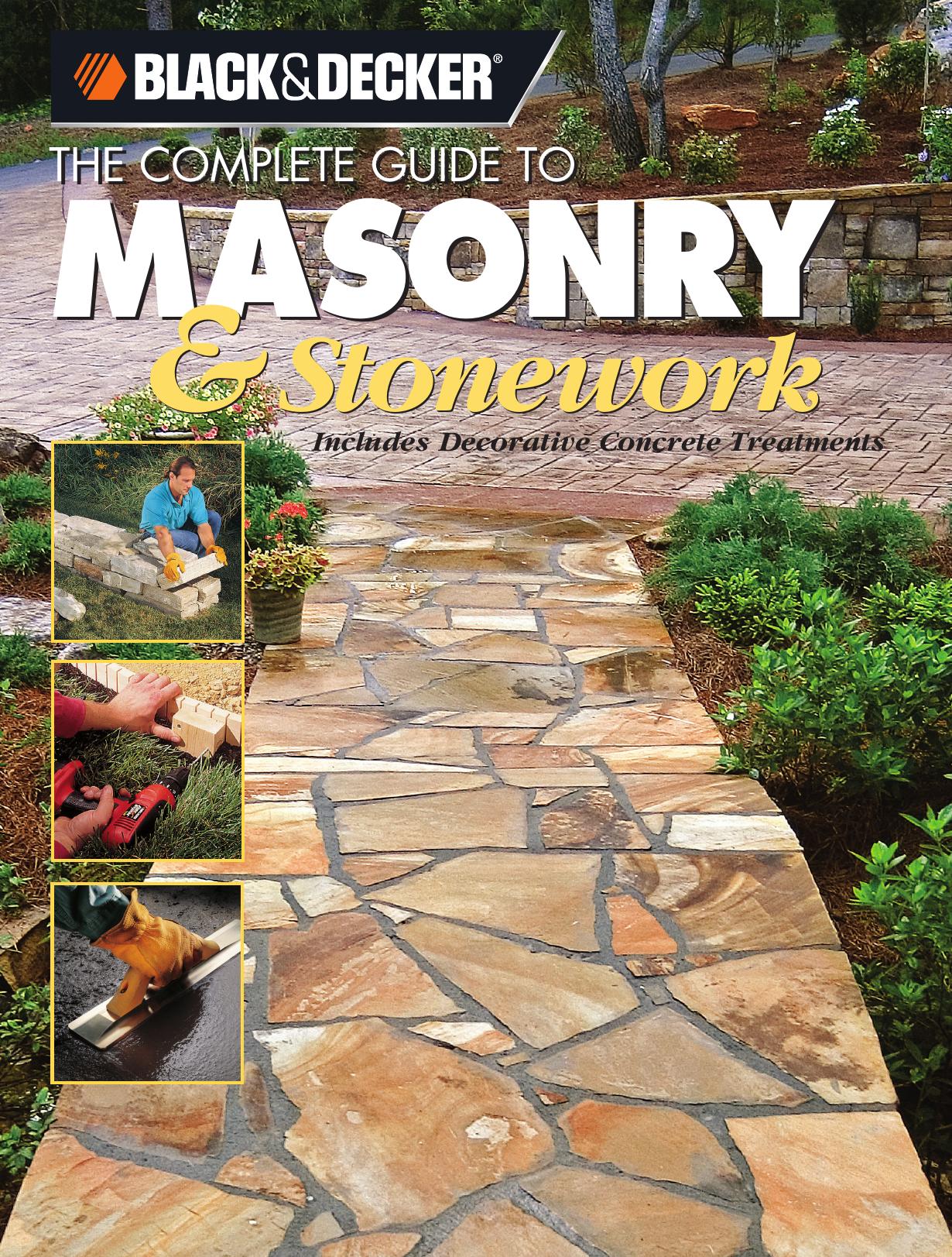 The Complete guide to masonry & stonework: includes decorative concrete treatments by Black