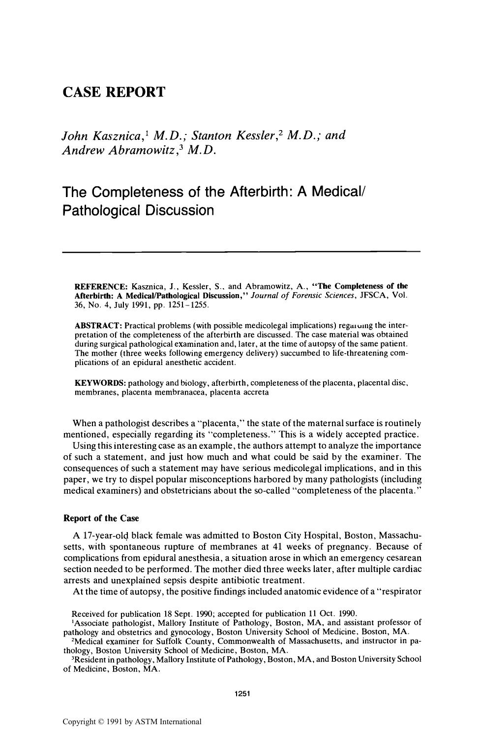 The Completeness of the Afterbirth: A MedicalPathological Discussion by Kasznica J Kessler S Abramowitz A