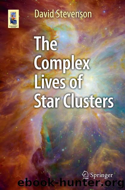 The Complex Lives of Star Clusters by David Stevenson