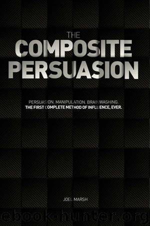The Composite Persuasion by Joel Marsh