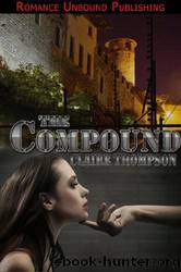 The Compound by Claire Thompson