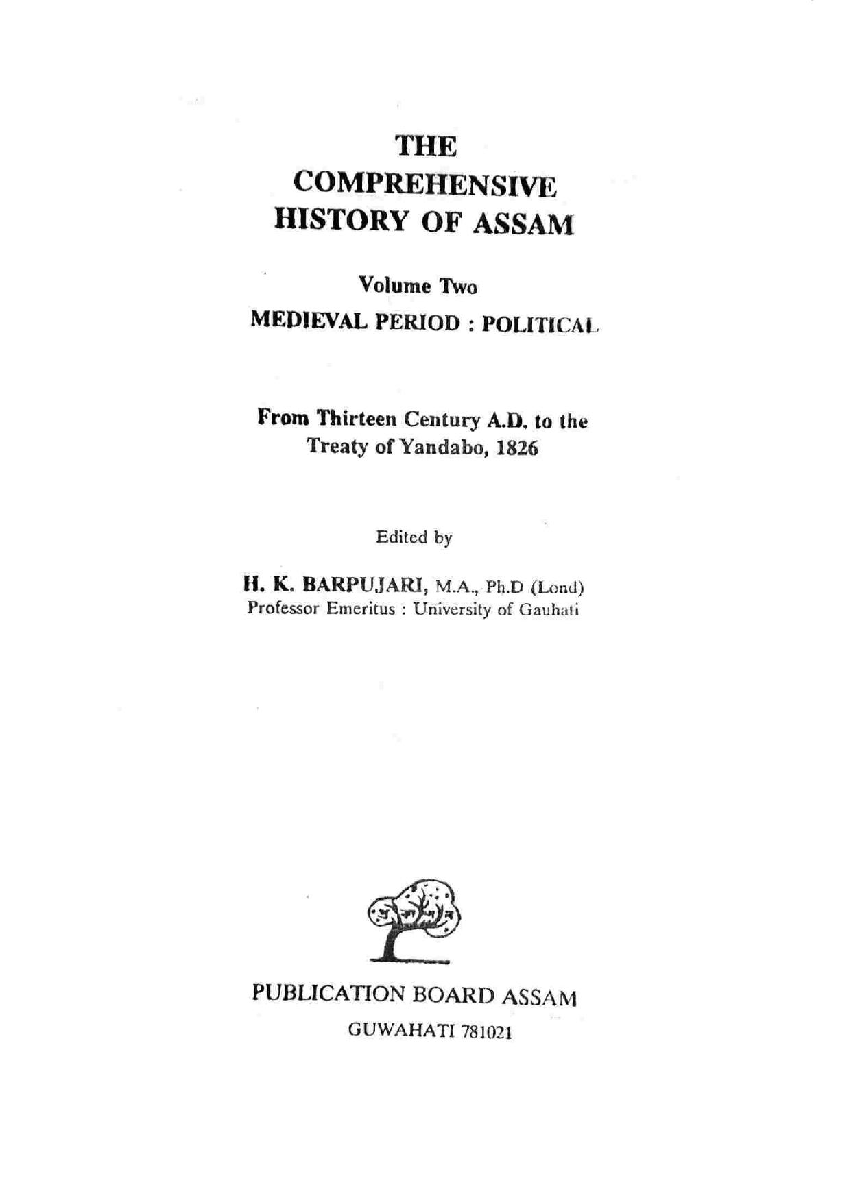The Comprehensive History of Assam by H.K. Barpujari (Editor)