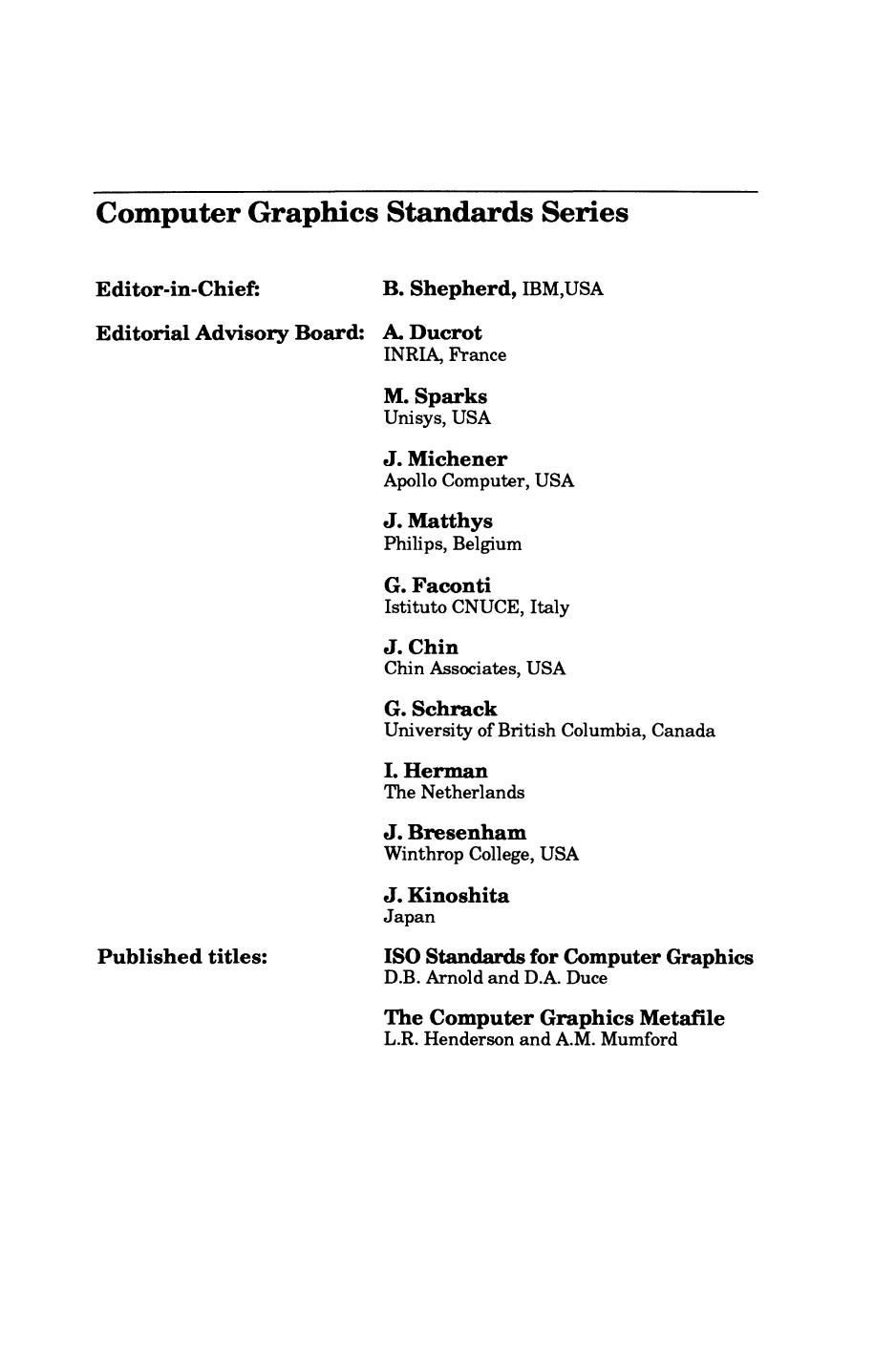The Computer Graphics Interface by Karla Steinbrugge Chauveau Janet S. Chin Theodore Niles Reed and B. Shepherd (Auth.)