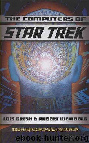 The Computers of Star Trek by Lois H. Gresh