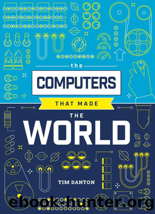 The Computers that made the world 1st ed by Unknown