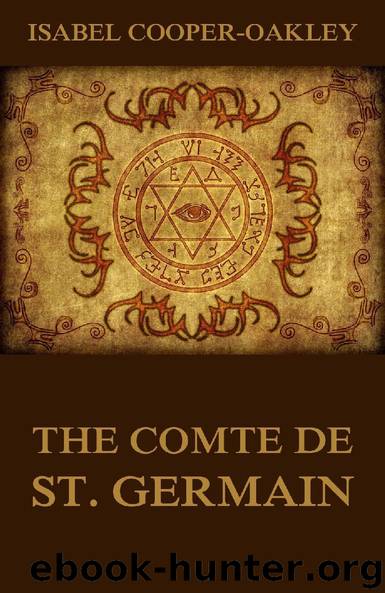 The Comte De St. Germain by Isabel Cooper-Oakley