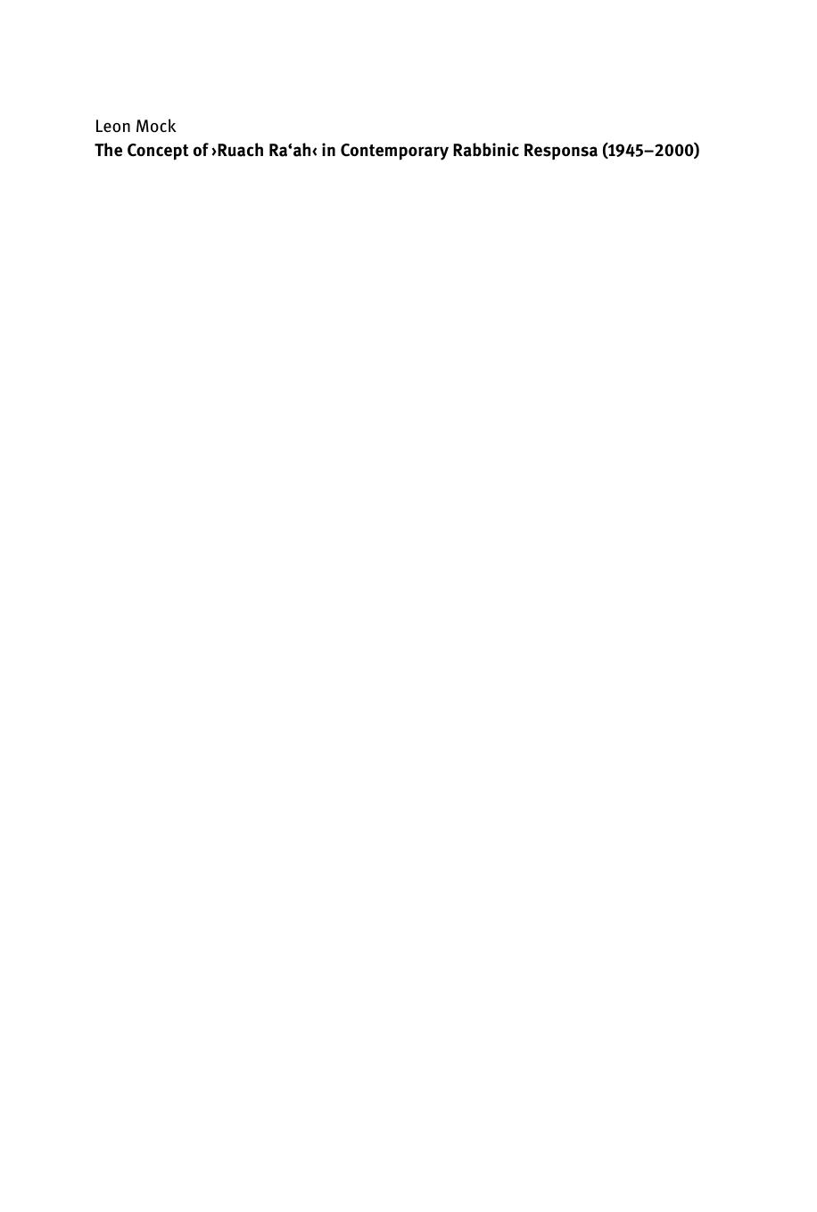 The Concept of âºRuach Raâahâ¹ in Contemporary Rabbinic Responsa (1945â2000): Possible Relations between Knowledge of the Physical World and Traditional ... Rabbinic Judaism by Mock Leon