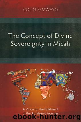 The Concept of Divine Sovereignty in Micah by Colin Semwayo