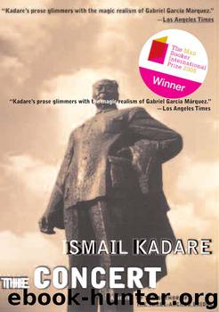 The Concert by Ismail Kadare