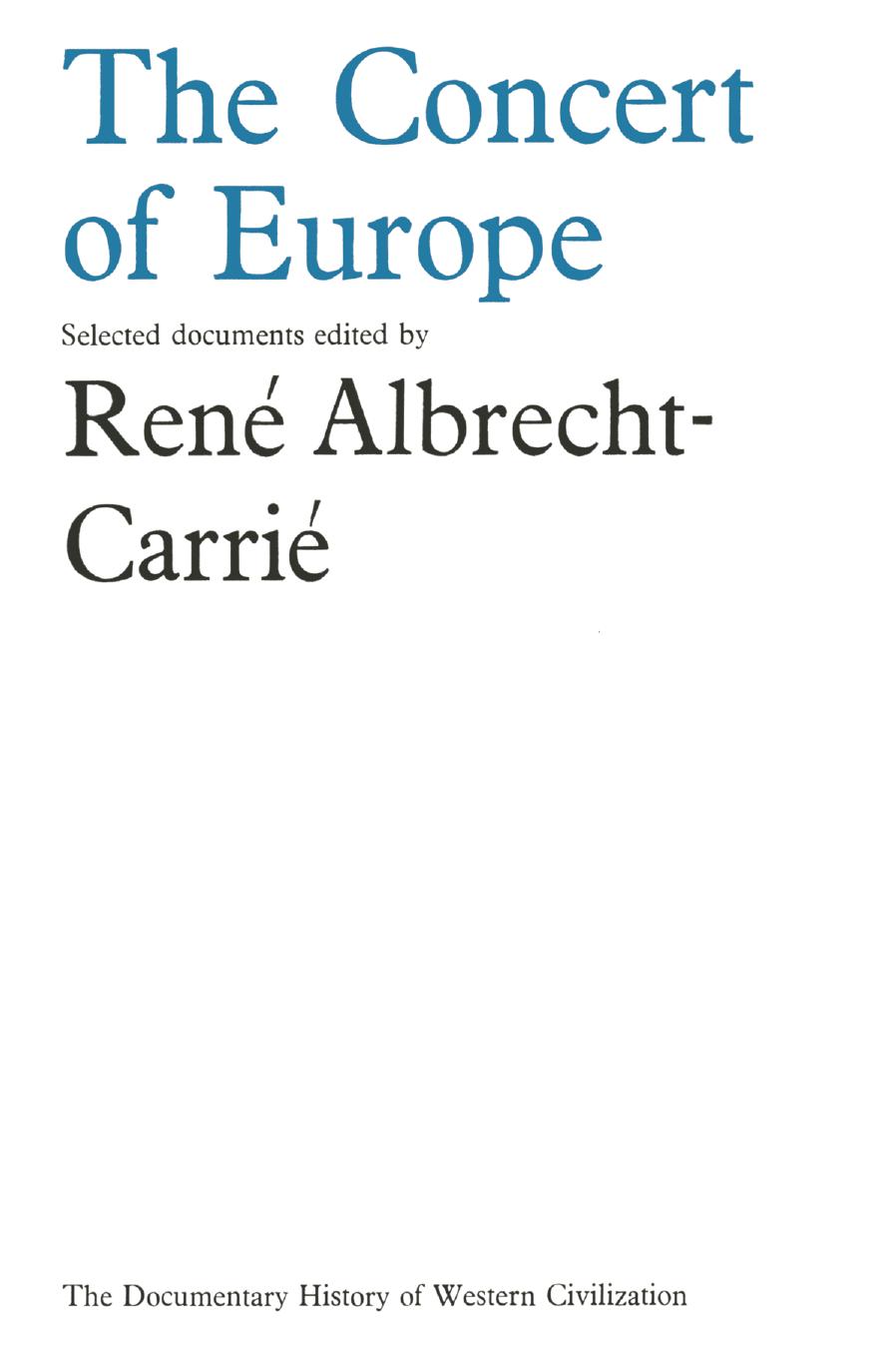 The Concert of Europe by René Albrecht-Carrié (eds.)