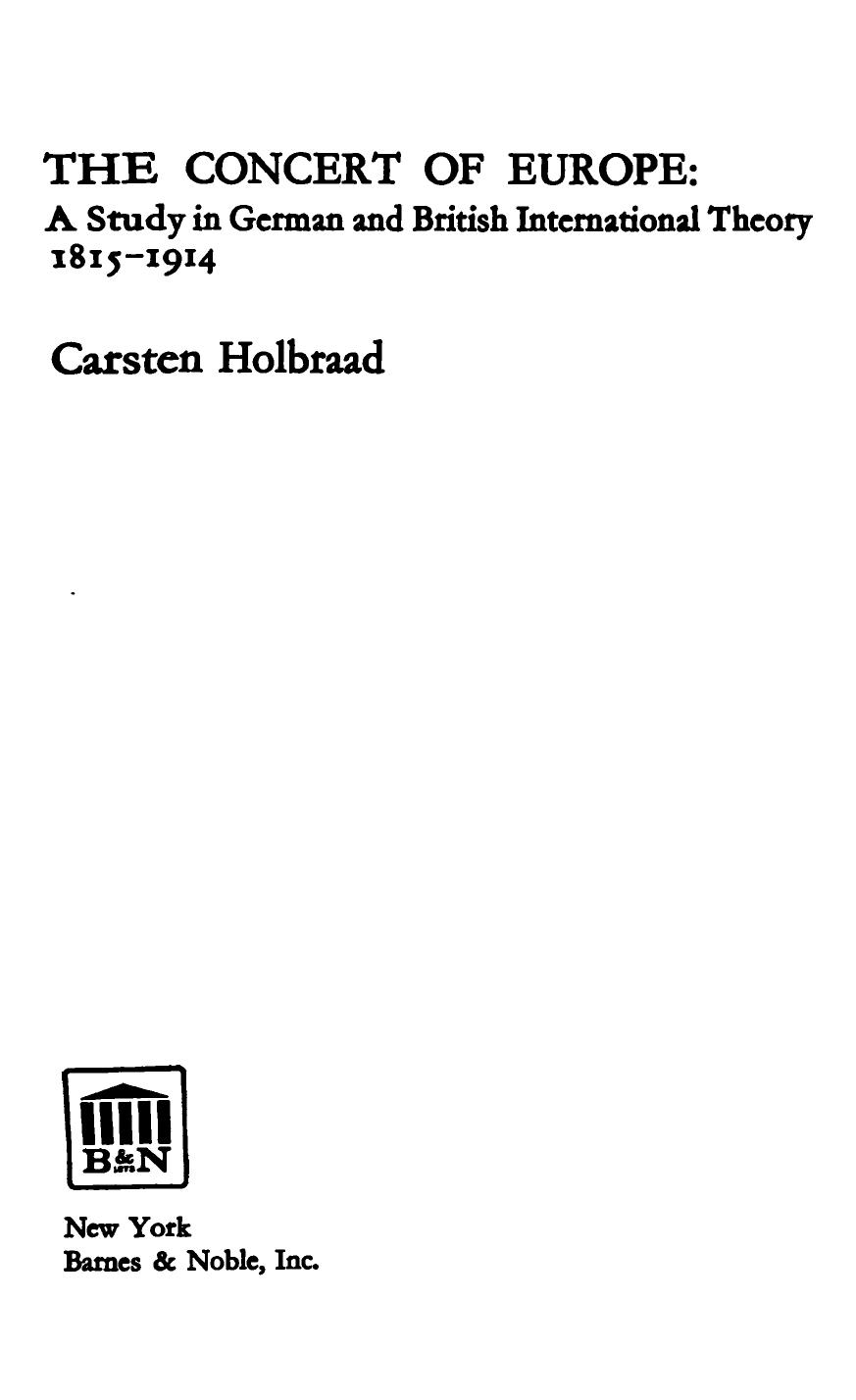 The Concert of Europe: A Study in German and British International Theory, 1815-1914 by Carsten Holbraad