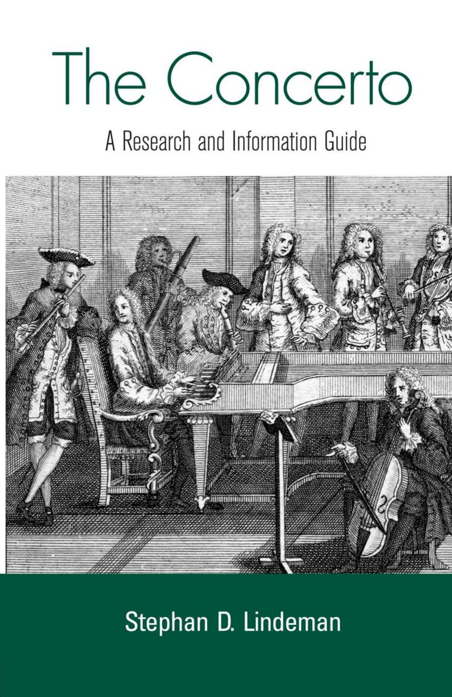 The Concerto: A Research and Information Guide (Routledge Music Bibliographies) by Stephan D. Lindeman