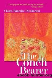 The Conch Bearer by Chitra Banerjee Divakaruni