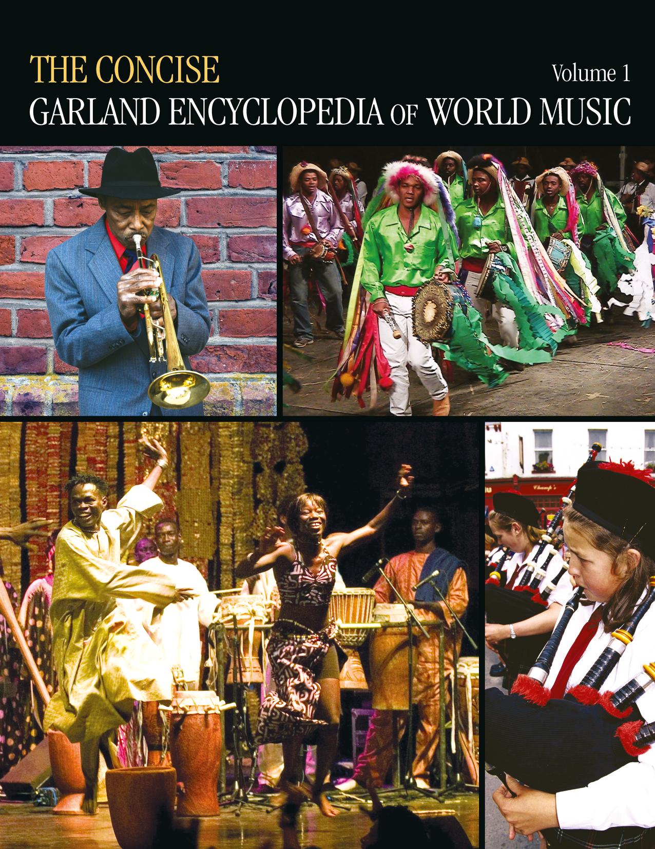 The Concise Garland Encyclopedia of World Music, Volume 1 by Ruth M. Stone (Editor)