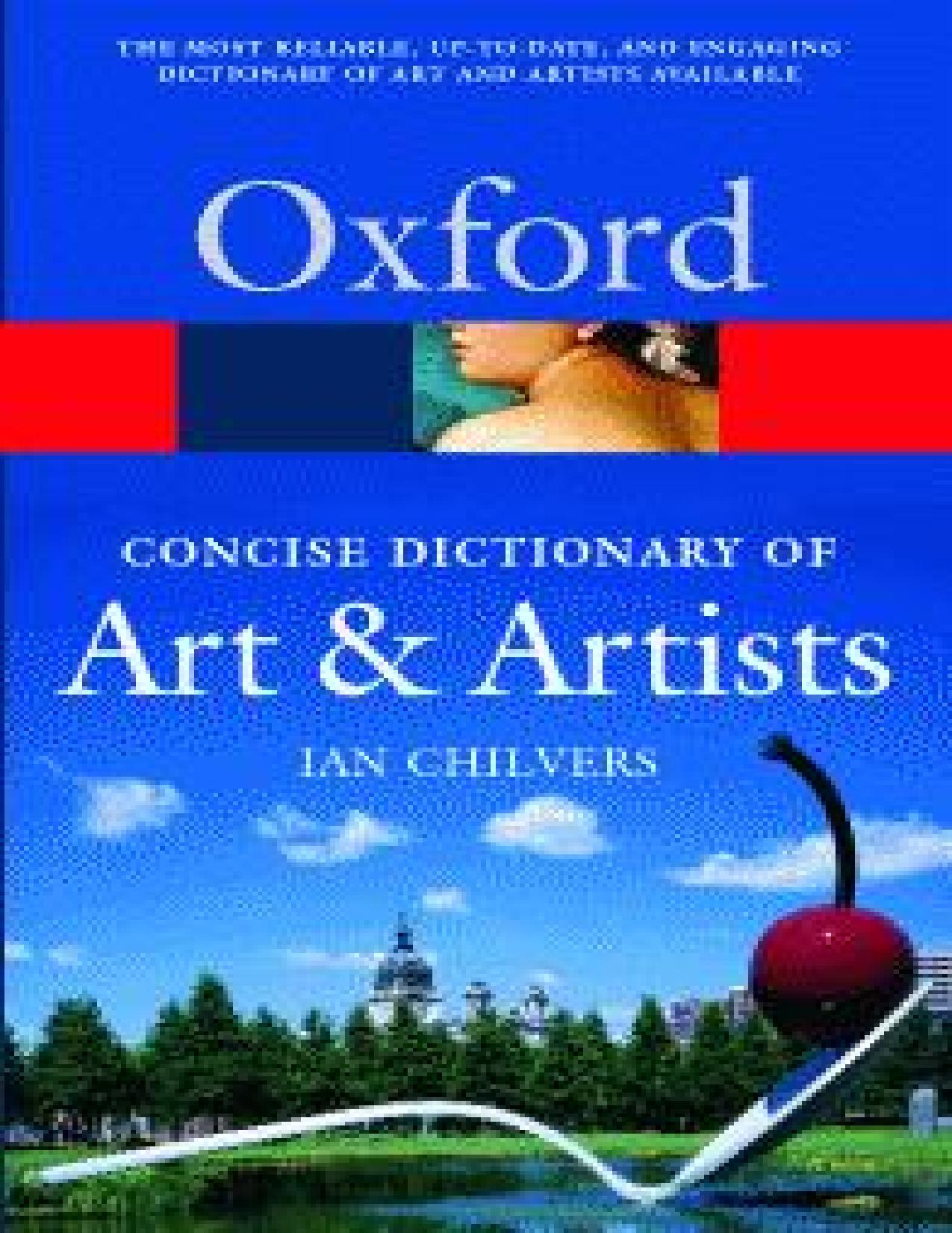 The Concise Oxford Dictionary of Art and Artists by Ian Chilvers (editor)