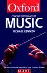 The Concise Oxford Dictionary of Music by Unknown