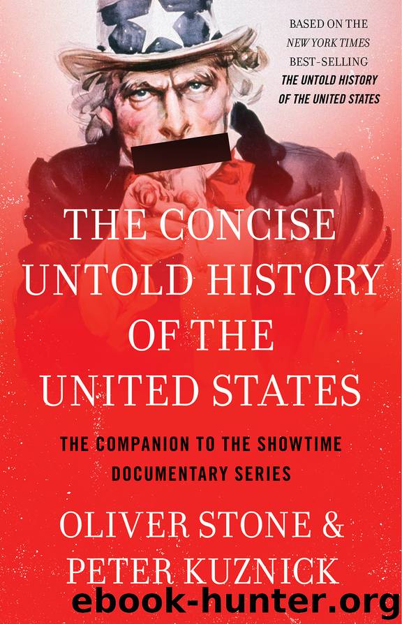 The Concise Untold History of the United States by Oliver Stone