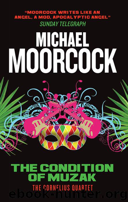 The Condition of Muzak by Michael Moorcock