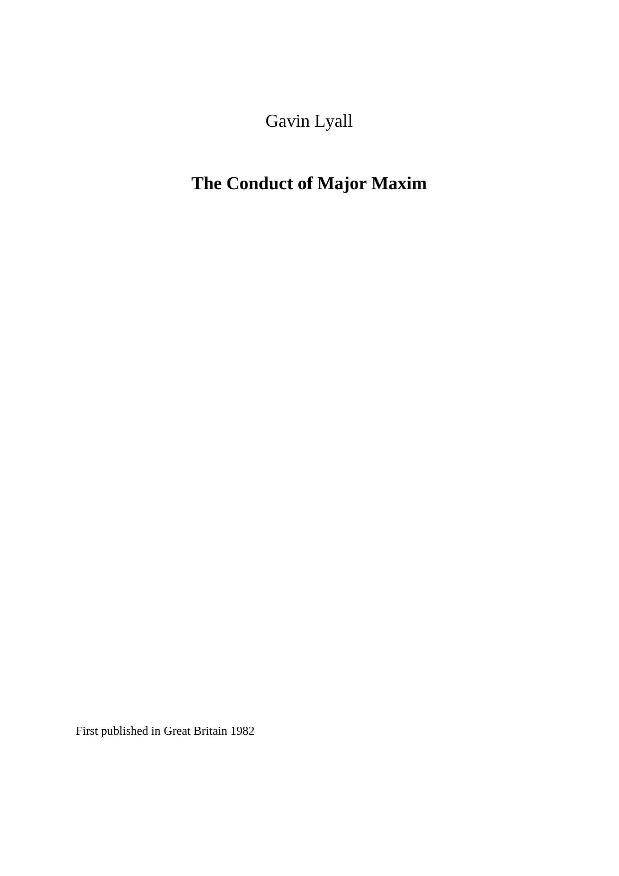 The Conduct of Major Maxim by Gavin Lyall