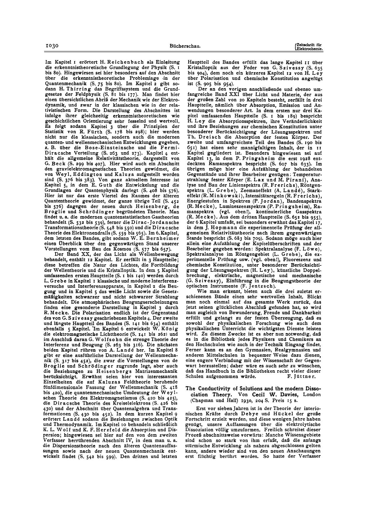 The Conductivity of Solutions and the modern Dissociation Theory. Von Cecil W. Davies, London (Chapman und Hall) 1930, 204 S. Preis 15 s by Unknown
