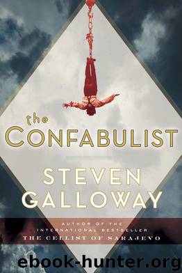 The Confabulist by Steven Galloway