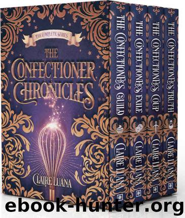 The Confectioner Chronicles Box Set by Claire Luana