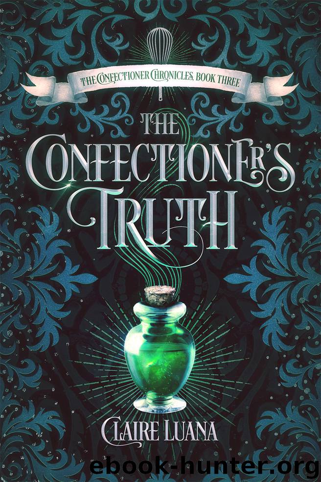 The Confectioner's Truth by Claire Luana