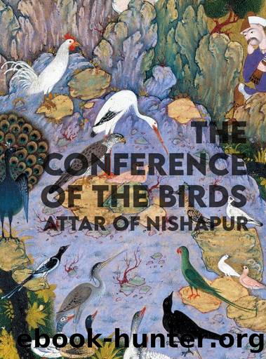 The Conference of the Birds by Attar of Nishapur