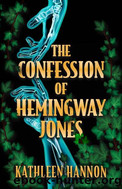 The Confession of Hemingway Jones by Kathleen Hannon
