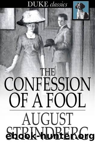 The Confession of a Fool by August Strindberg