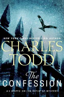 The Confession: An Inspector Ian Rutledge Mystery by Charles Todd