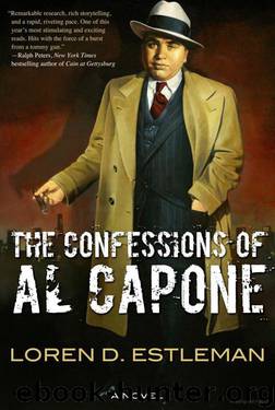 The Confessions of Al Capone by Loren D Estleman